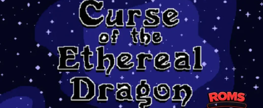 Curse of the Ethereal Dragon