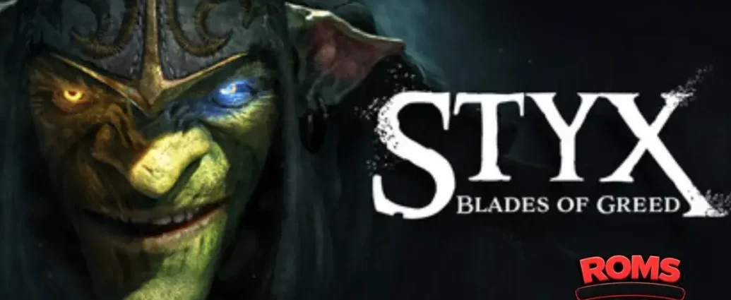 Styx Blades of Greed