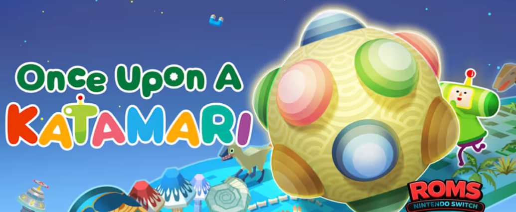 Once Upon A KATAMARI