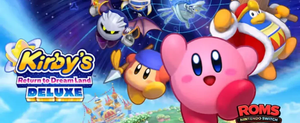 Kirby’s Return to Dream Land Deluxe